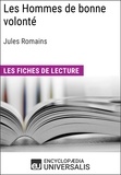  Encyclopaedia Universalis - Les Hommes de bonne volonté de Jules Romains - Les Fiches de lecture d'Universalis.