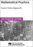  Encyclopaedia Universalis - Mathematical Psychics de Francis Ysidro Edgeworth - Les Fiches de lecture d'Universalis.
