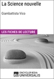  Encyclopaedia Universalis - La Science nouvelle de Giambattista Vico - Les Fiches de lecture d'Universalis.
