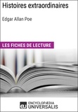  Encyclopaedia Universalis - Histoires extraordinaires d'Edgar Allan Poe - Les Fiches de lecture d'Universalis.