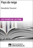  Encyclopaedia Universalis - Pays de neige de Kawabata Yasunari - Les Fiches de lecture d'Universalis.