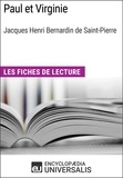  Encyclopaedia Universalis - Paul et Virginie de Bernardin de Saint-Pierre - Les Fiches de lecture d'Universalis.
