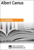  Encyclopaedia Universalis - Albert Camus - Les Dossiers d'Universalis.