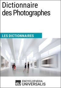  Encyclopaedia Universalis - Dictionnaire des Photographes - Les Dictionnaires d'Universalis.