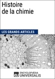  Encyclopaedia Universalis - Histoire de la chimie - Les Grands Articles d'Universalis.