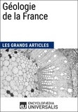  Encyclopaedia Universalis - Géologie de la France - Les Grands Articles d'Universalis.