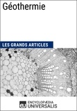  Encyclopaedia Universalis - Géothermie - Les Grands Articles d'Universalis.