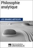  Encyclopaedia Universalis - Philosophie analytique - Les Grands Articles d'Universalis.