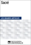  Encyclopaedia Universalis - Sacré - Les Grands Articles d'Universalis.