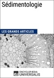  Encyclopaedia Universalis - Sédimentologie - Les Grands Articles d'Universalis.