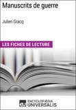  Encyclopaedia Universalis - Manuscrits de guerre de Julien Gracq - Les Fiches de Lecture d'Universalis.