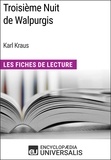  Encyclopaedia Universalis - Troisième Nuit de Walpurgis de Karl Kraus - Les Fiches de Lecture d'Universalis.