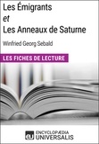  Encyclopaedia Universalis - Les Émigrants et Les Anneaux de Saturne de W.G. Sebald - Les Fiches de Lecture d'Universalis.