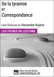  Encyclopaedia Universalis - De la tyrannie et Correspondance, Leo Strauss et Alexandre Kojève - Les Fiches de Lecture d'Universalis.