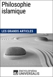  Encyclopaedia Universalis - Philosophie islamique - Les Grands Articles d'Universalis.