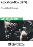  Encyclopaedia Universalis - Apocalypse Now de Francis Ford Coppola - Les Fiches Cinéma d'Universalis.
