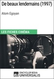  Encyclopaedia Universalis - De beaux lendemains d'Atom Egoyan - Les Fiches Cinéma d'Universalis.