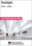  Encyclopaedia Universalis - Soulages (Paris - 2009) - Les Fiches Exposition d'Universalis.