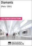  Encyclopaedia Universalis - Diamants (Paris - 2001) - Les Fiches Exposition d'Universalis.