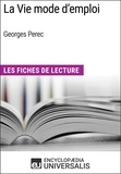  Encyclopaedia Universalis - La Vie mode d'emploi de Georges Perec - Les Fiches de Lecture d'Universalis.