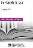  Encyclopaedia Universalis - Le Nom de la rose d'Umberto Eco - Les Fiches de Lecture d'Universalis.