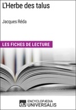  Encyclopaedia Universalis - L'Herbe des talus de Jacques Réda - Les Fiches de Lecture d'Universalis.