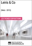  Encyclopaedia Universalis - Leiris &amp; Co (Metz - 2015) - Les Fiches Exposition d'Universalis.
