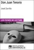  Encyclopaedia Universalis - Don Juan Tenorio de José Zorrilla (Les Fiches de Lecture d'Universalis) - Les Fiches de Lecture d'Universalis.