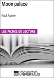  Encyclopaedia Universalis - Moon palace de Paul Auster - Les Fiches de Lecture d'Universalis.