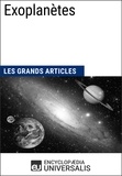  Encyclopaedia Universalis - Exoplanètes - Les Grands Articles d'Universalis.