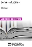  Encyclopaedia Universalis - Lettres à Lucilius de Sénèque - Les Fiches de lecture d'Universalis.