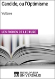  Encyclopaedia Universalis - Candide, ou l'Optimisme de Voltaire - Les Fiches de lecture d'Universalis.