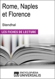  Encyclopaedia Universalis - Rome, Naples et Florence de Stendhal - Les Fiches de lecture d'Universalis.