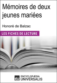  Encyclopaedia Universalis - Mémoires de deux jeunes mariées d'Honoré de Balzac - "Les Fiches de Lecture d'Universalis".
