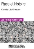  Encyclopaedia Universalis - Race et histoire de Claude Lévi-Strauss - "Les Fiches de Lecture d'Universalis".