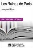  Encyclopaedia Universalis - Les Ruines de Paris de Jacques Réda - "Les Fiches de Lecture d'Universalis".