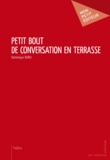 Dominique Roffet - Petit bout de conversation en terrasse.