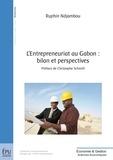 Ruphin Ndjambou - Lentrepreneuriat au Gabon : bilan et perspectives.
