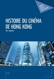 Yann Jegodtka - Histoire du cinéma de Hong Kong.