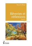 Pillecyn werner De - Rêveries 4 : Rêveries et réflexions.