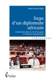 Alpha Oumar Diallo - Saga d'un diplomate africain.