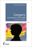 Françoise Pariente Ichou - Gregory au sourire d'un ange - Un enfant asthmatique.