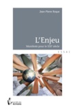Jean-Pierre Roque - L'Enjeu - Manifeste pour le XXIe siècle.