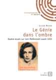 Lilian Auzas - Le génie dans l'ombre - Quatre essais sur Leni Riefenstahl avant 1933.