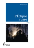 Christian Faure - L'éclipse russe.