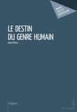 Hervé Petruz - Le destin du genre humain.
