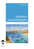 Serge Maynadies - Saveurs anecdotiques.