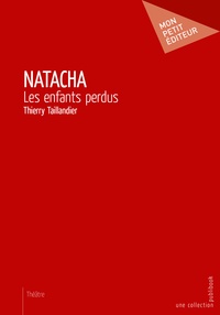 Thierry Taillandier - Natacha - Les enfants perdus.