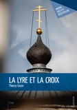 Thierry Cozon - La lyre et la croix - Les poleymoriotes.