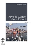 Jean-Pierre Jouveau - Rêve de Gange, rêve d'Everest - D'Inde au Népal à vélo saute-frontières !.